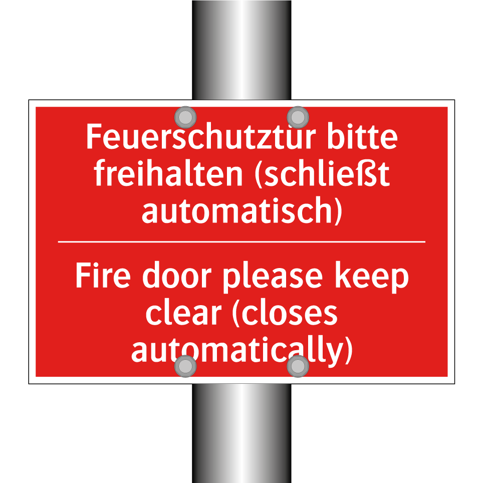 Feuerschutztür bitte freihalten /.../ - Fire door please keep clear (closes /.../