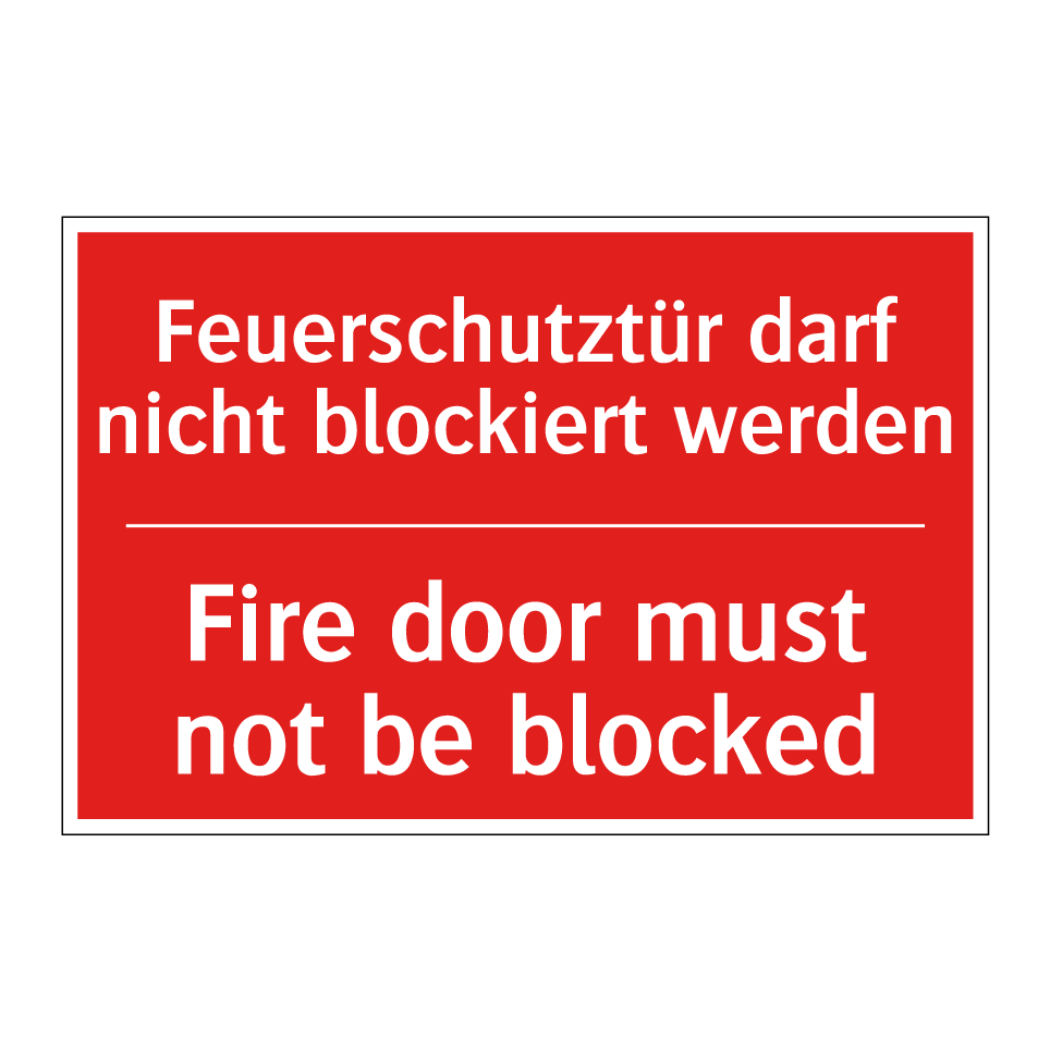 Feuerschutztür darf nicht blockiert /.../ - Fire door must not be blocked