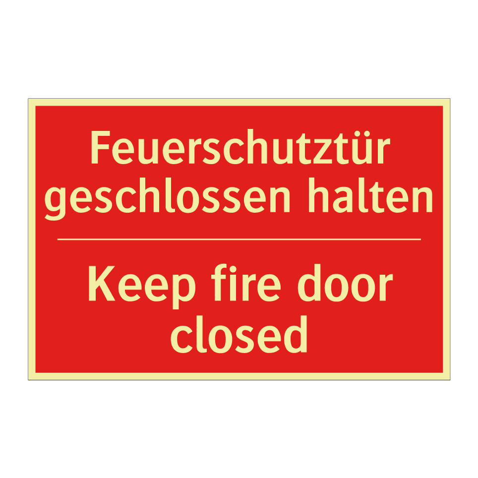 Feuerschutztür geschlossen halten/.../ - Keep fire door closed