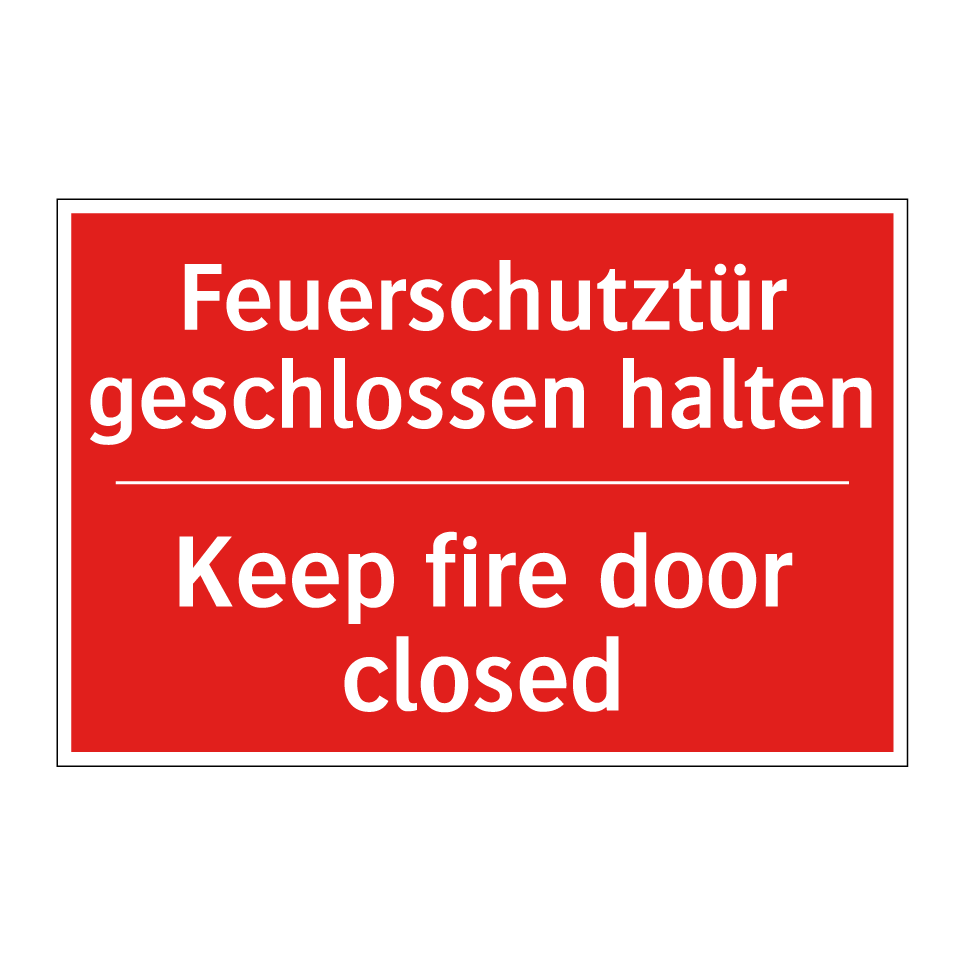 Feuerschutztür geschlossen halten/.../ - Keep fire door closed
