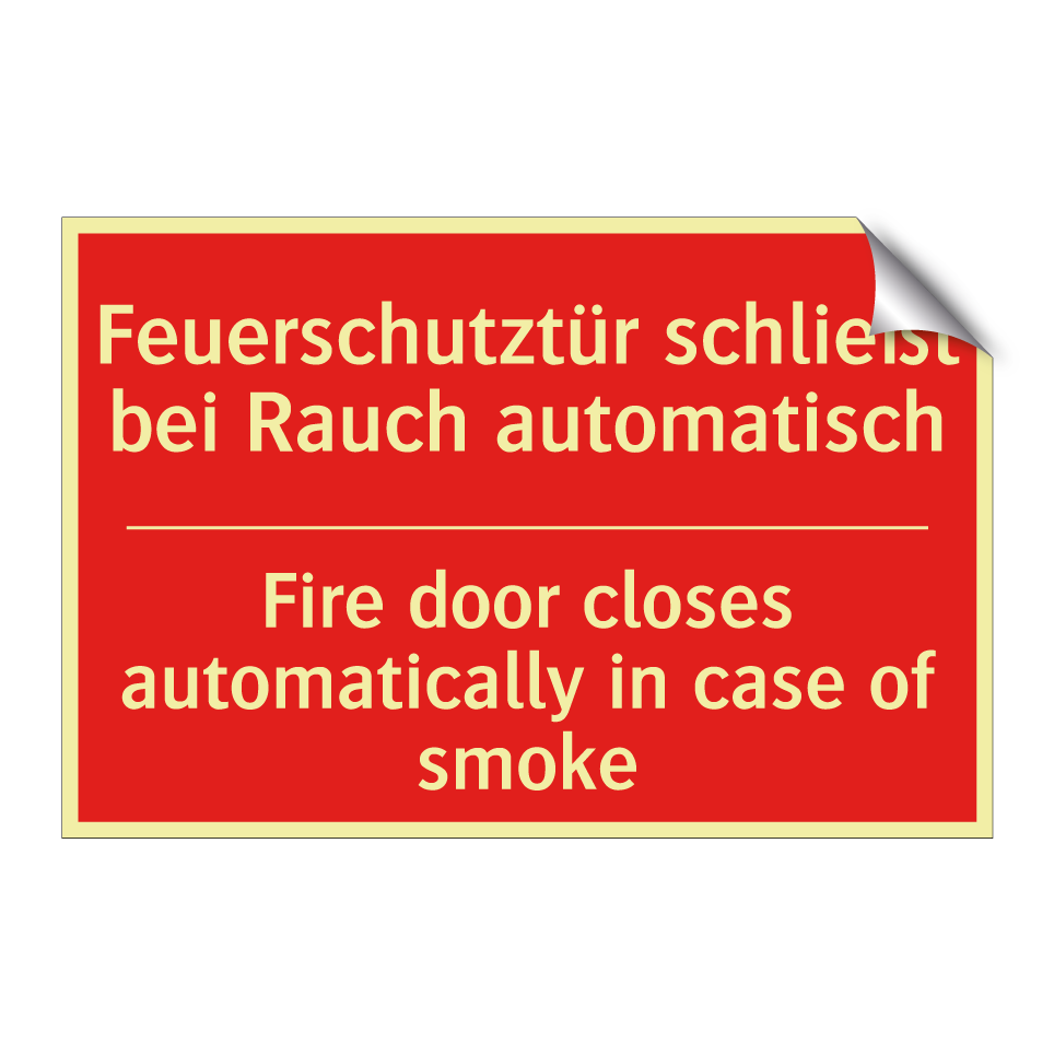 Feuerschutztür schließt bei Rauch /.../ - Fire door closes automatically /.../