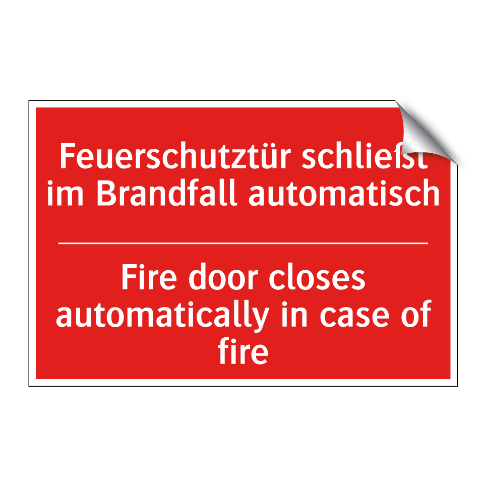 Feuerschutztür schließt im Brandfall /.../ - Fire door closes automatically /.../
