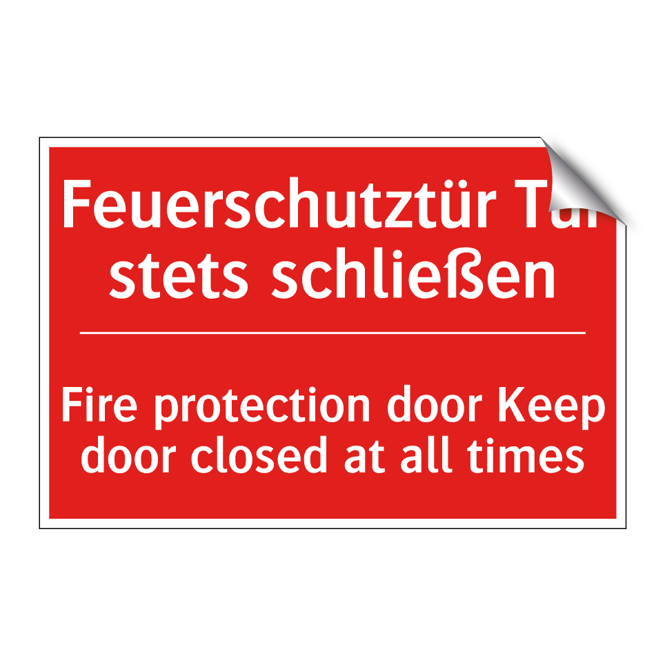 Feuerschutztür Tür stets schließen/.../ - Fire protection door Keep door /.../