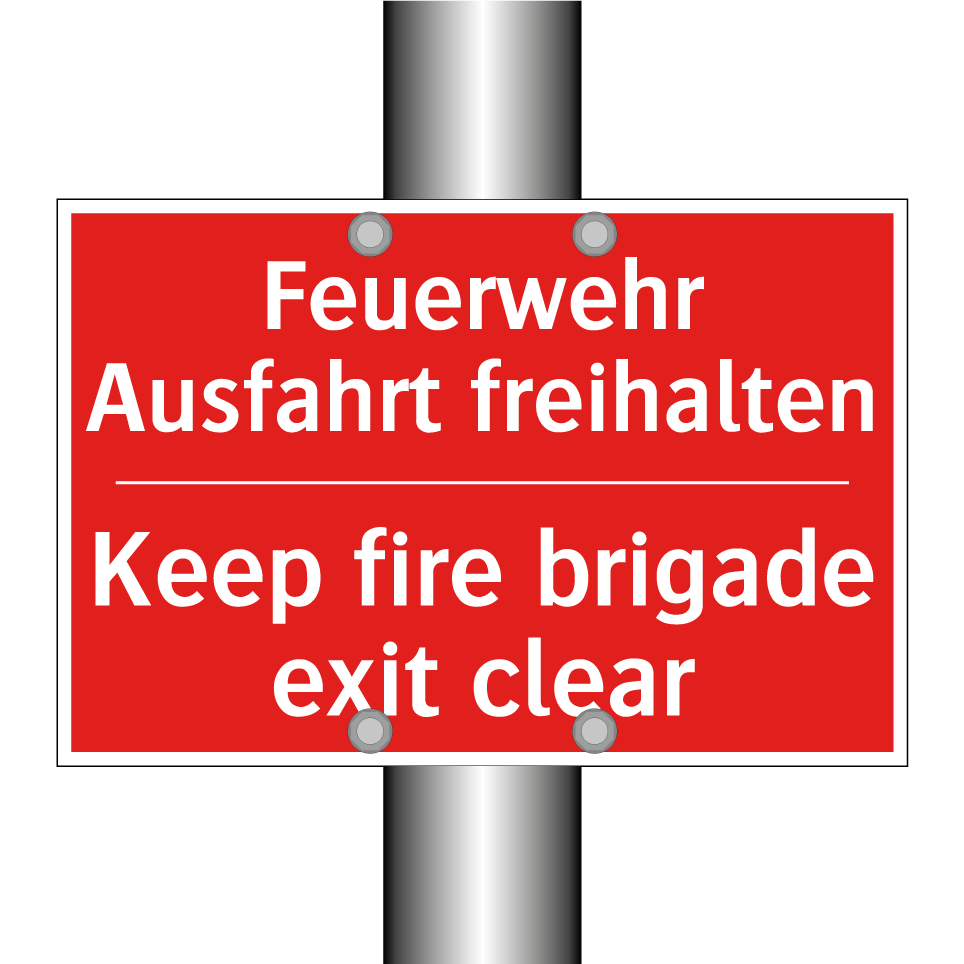Feuerwehr Ausfahrt freihalten - Keep fire brigade exit clear
