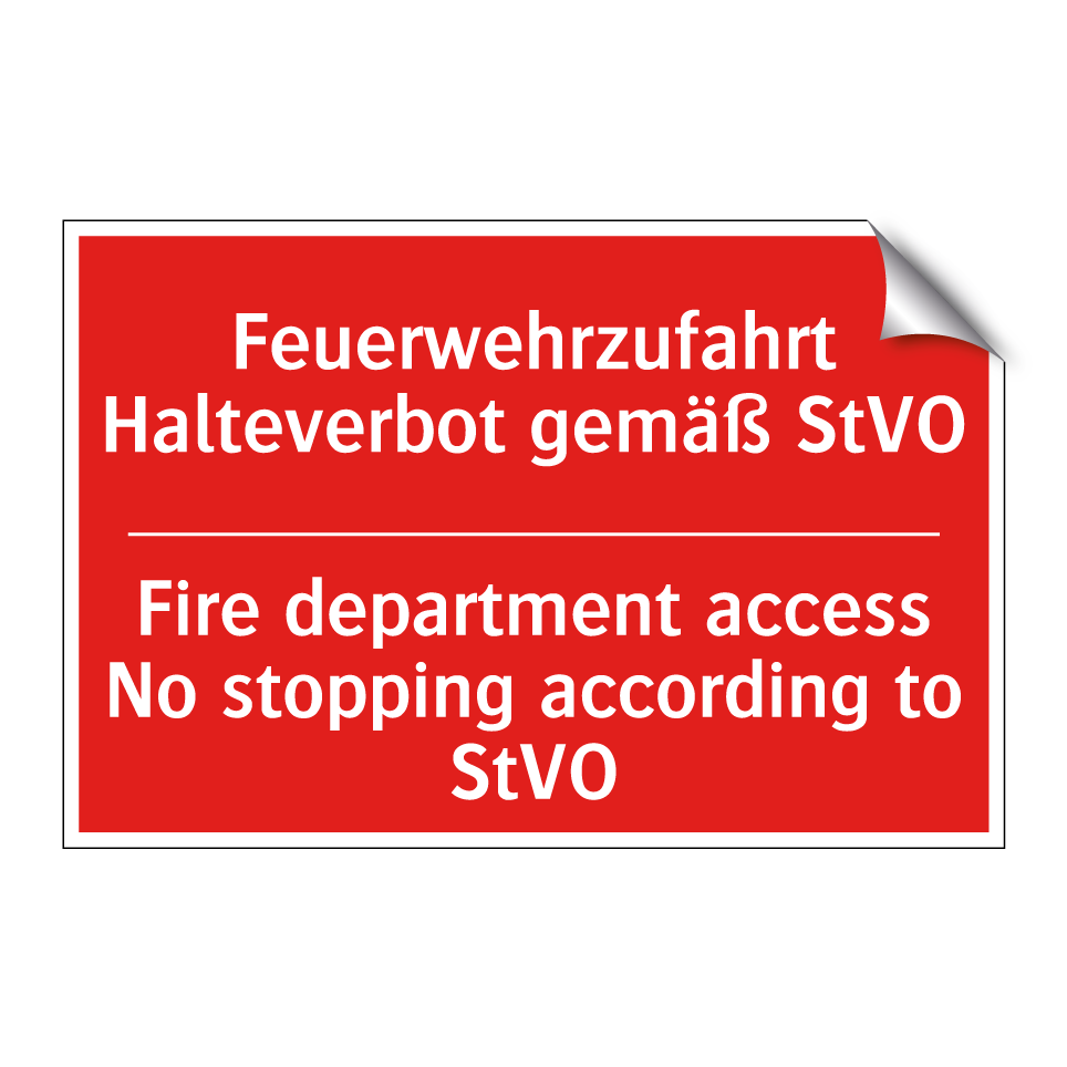 Feuerwehrzufahrt Halteverbot gemäß /.../ - Fire department access No stopping /.../