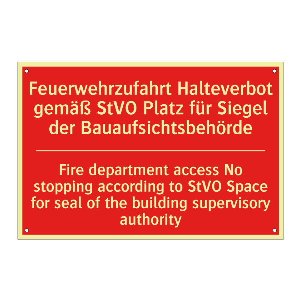 Feuerwehrzufahrt Halteverbot gemäß /.../ - Fire department access No stopping /.../