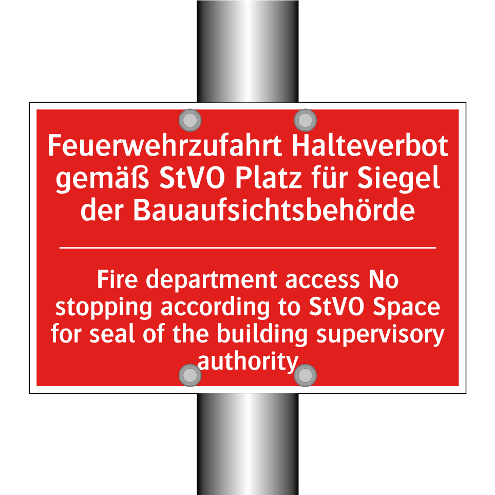 Feuerwehrzufahrt Halteverbot gemäß /.../ - Fire department access No stopping /.../