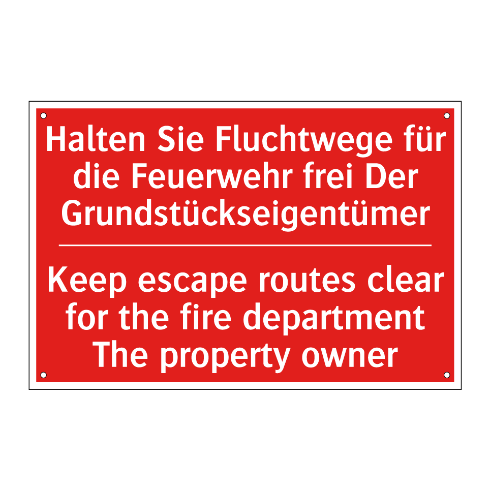 Halten Sie Fluchtwege für die /.../ - Keep escape routes clear for the /.../