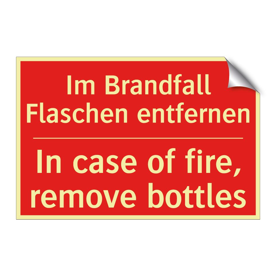 Im Brandfall Flaschen entfernen/.../ - In case of fire, remove bottles/.../