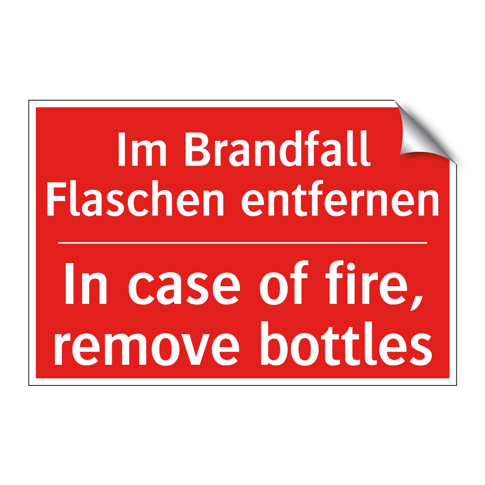 Im Brandfall Flaschen entfernen/.../ - In case of fire, remove bottles/.../