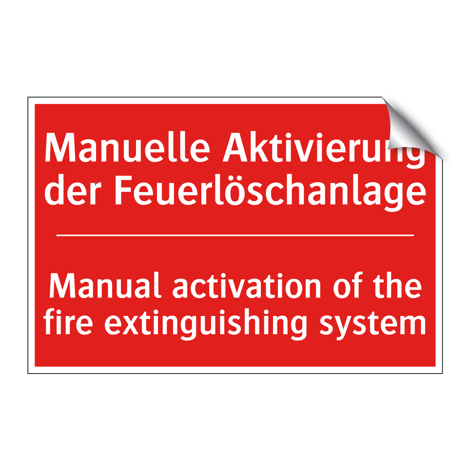 Manuelle Aktivierung der Feuerlöschanlage/.../ - Manual activation of the fire /.../