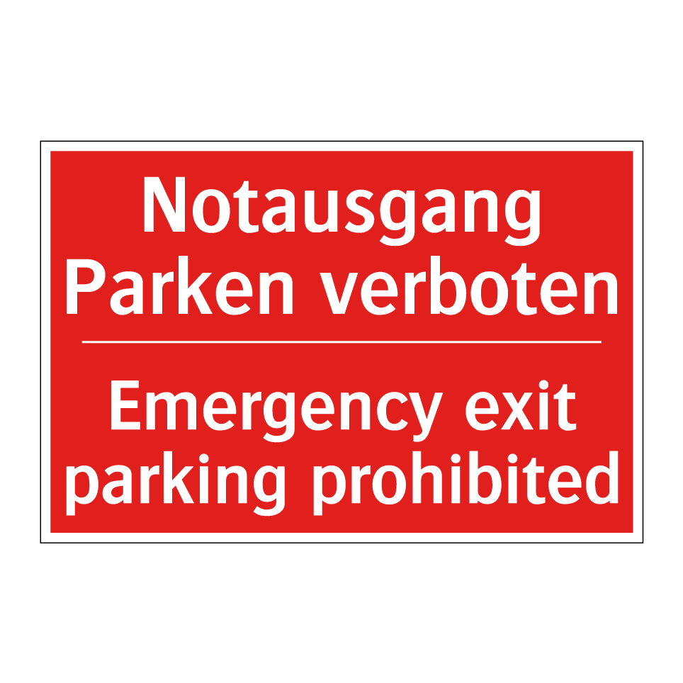 Notausgang Parken verboten - Emergency exit parking prohibited/.../