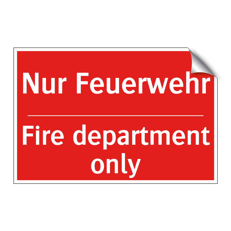 Nur Feuerwehr - Fire department only