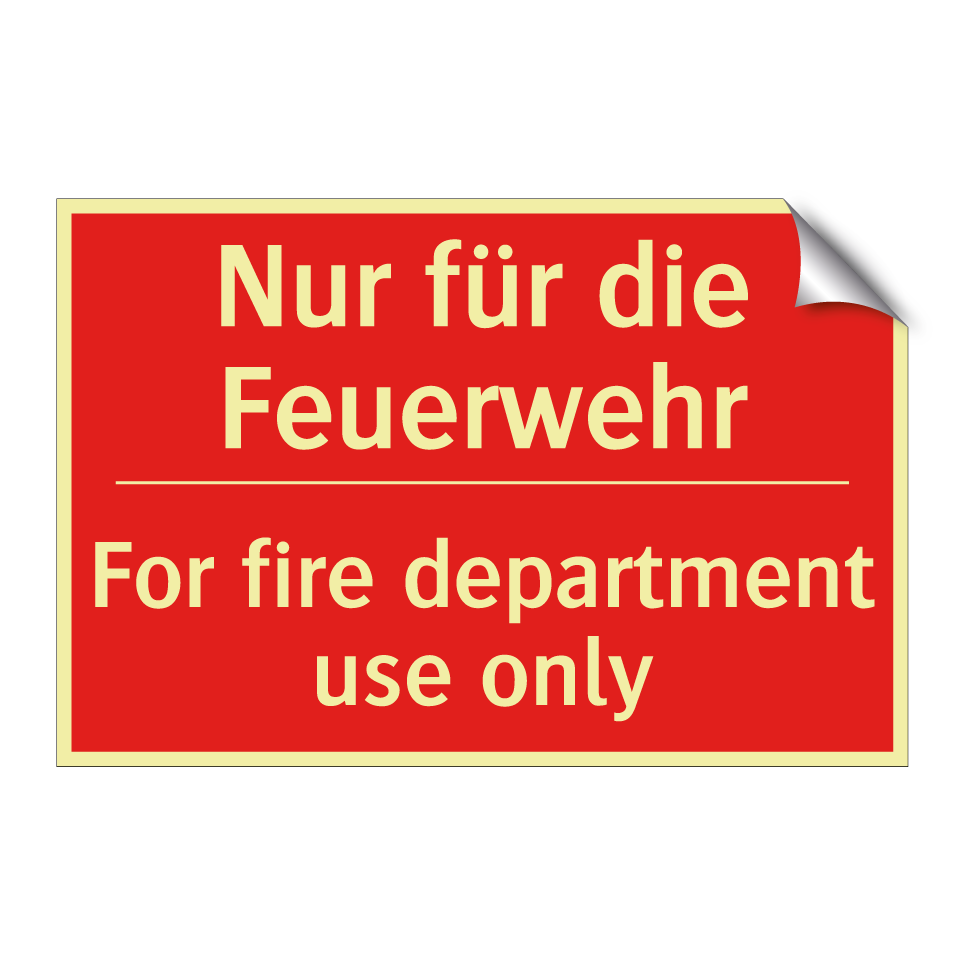 Nur für die Feuerwehr - For fire department use only