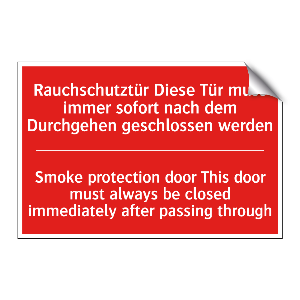 Rauchschutztür Diese Tür muss /.../ - Smoke protection door This door /.../