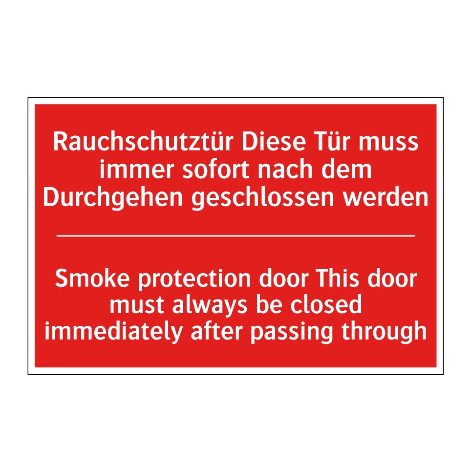 Rauchschutztür Diese Tür muss /.../ - Smoke protection door This door /.../