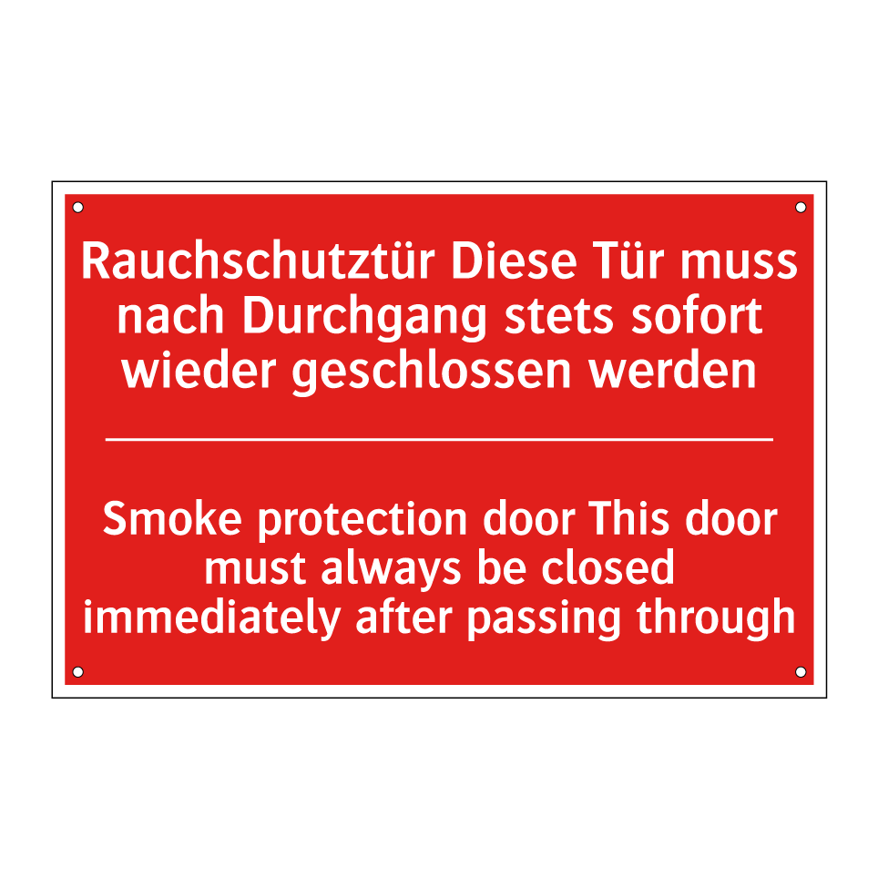 Rauchschutztür Diese Tür muss /.../ - Smoke protection door This door /.../