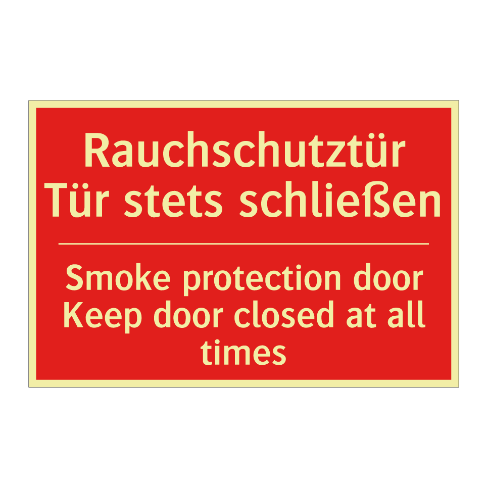 Rauchschutztür Tür stets schließen/.../ - Smoke protection door Keep door /.../
