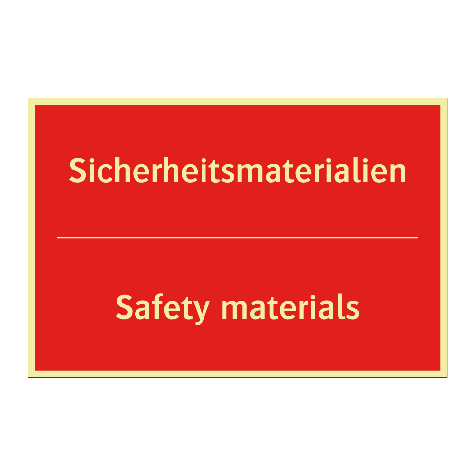 Sicherheitsmaterialien - Safety materials