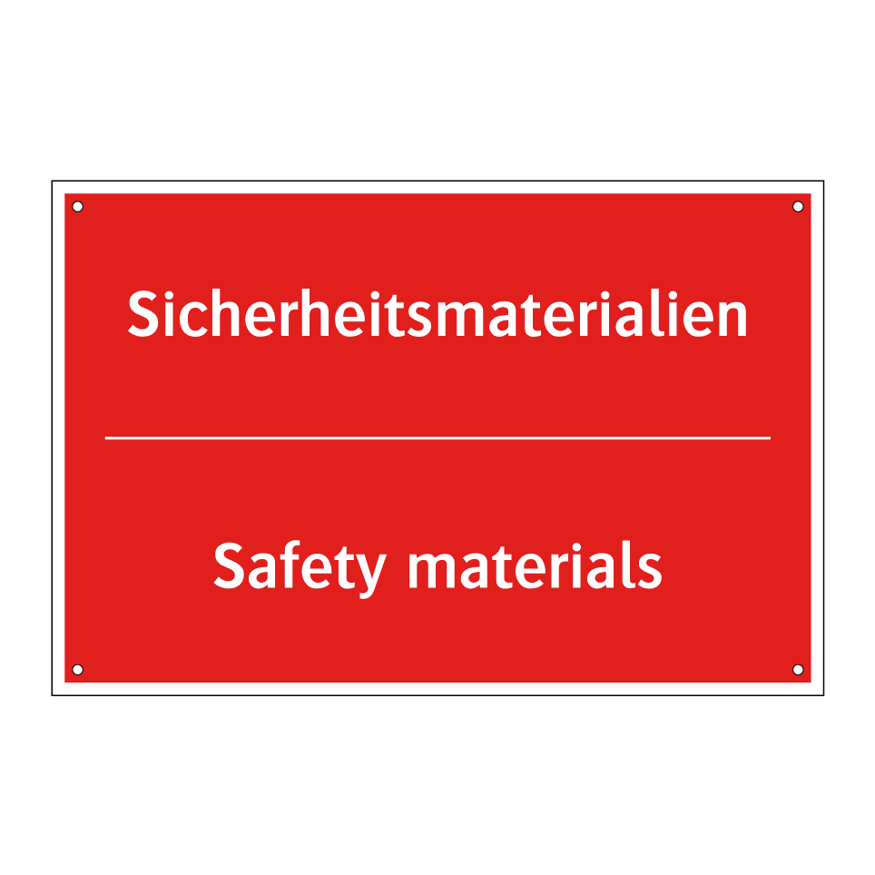 Sicherheitsmaterialien - Safety materials