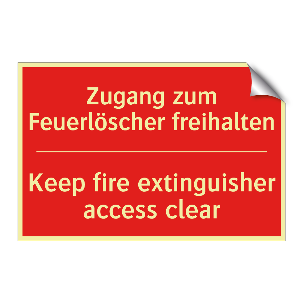 Zugang zum Feuerlöscher freihalten/.../ - Keep fire extinguisher access /.../