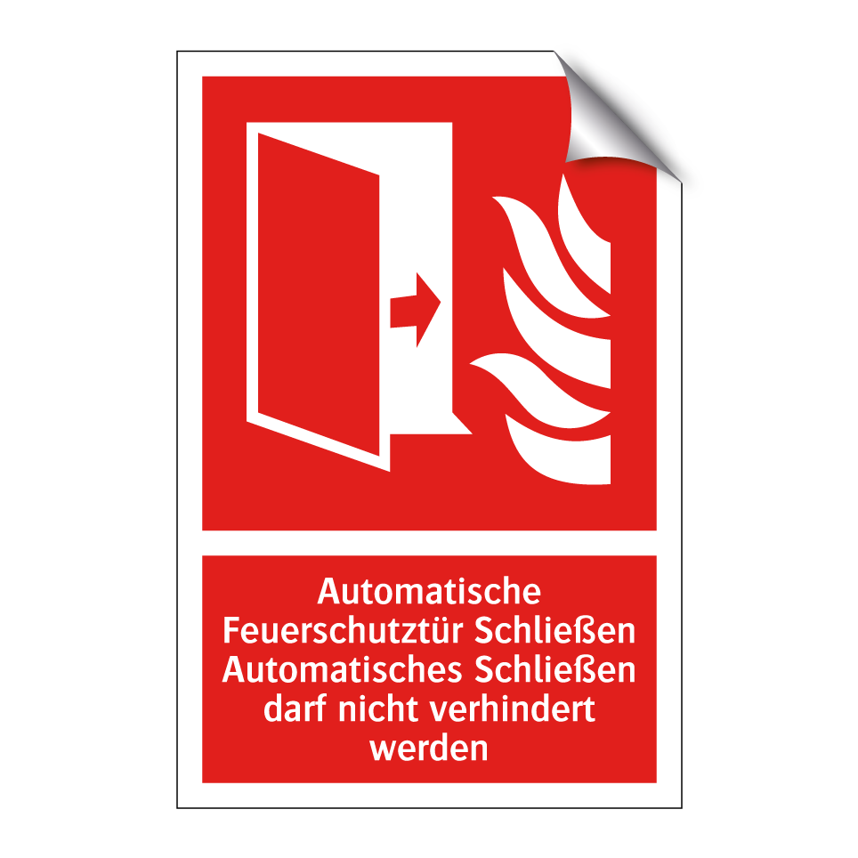 Automatische Feuerschutztür Schließen Automatisches Schließen darf nicht verhindert werden