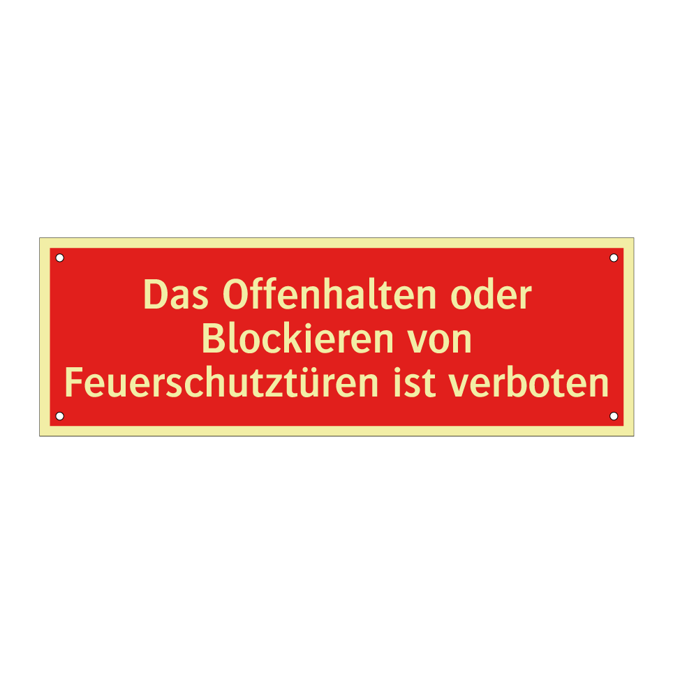 Das Offenhalten oder Blockieren von Feuerschutztüren ist verboten