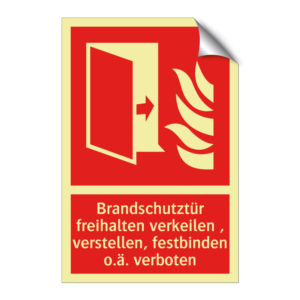 Brandschutztür freihalten verkeilen , verstellen, festbinden o.ä. verboten