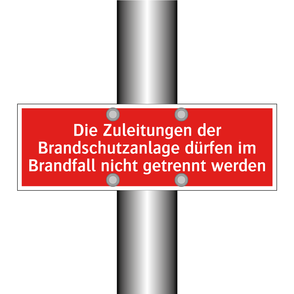 Die Zuleitungen der Brandschutzanlage dürfen im Brandfall nicht getrennt werden
