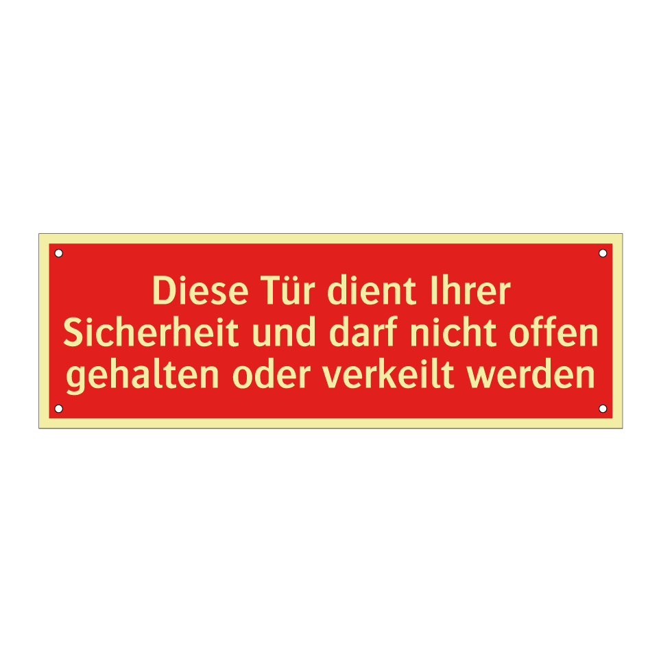 Diese Tür dient Ihrer Sicherheit und darf nicht offen gehalten oder verkeilt werden