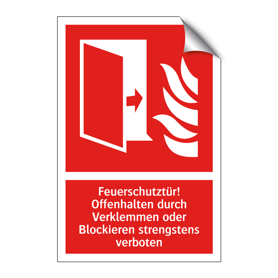 Feuerschutztür! Offenhalten durch Verklemmen oder Blockieren strengstens verboten