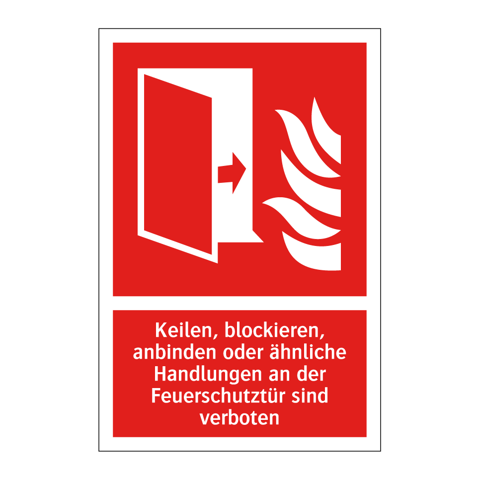 Keilen, blockieren, anbinden oder ähnliche Handlungen an der Feuerschutztür sind verboten