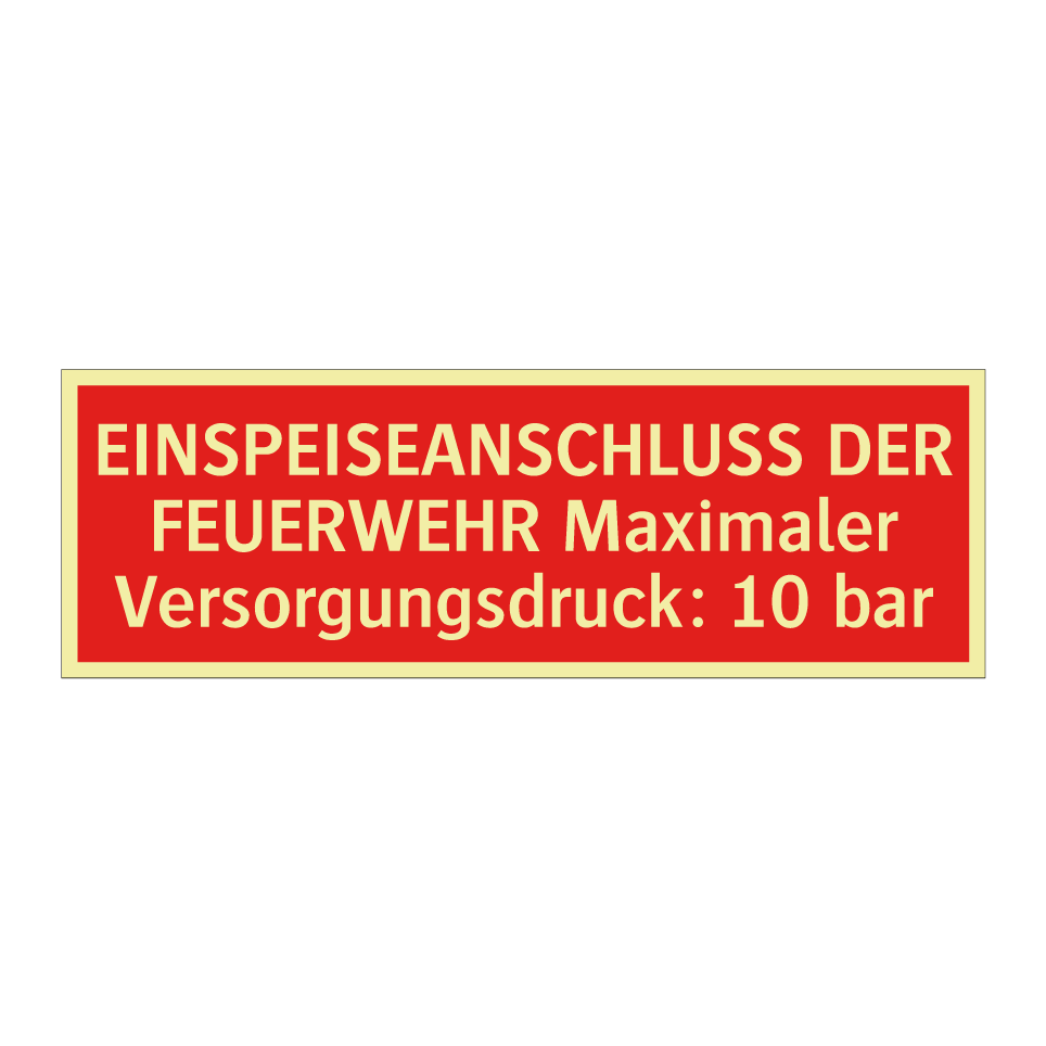 EINSPEISEANSCHLUSS DER FEUERWEHR Maximaler Versorgungsdruck: 10 bar
