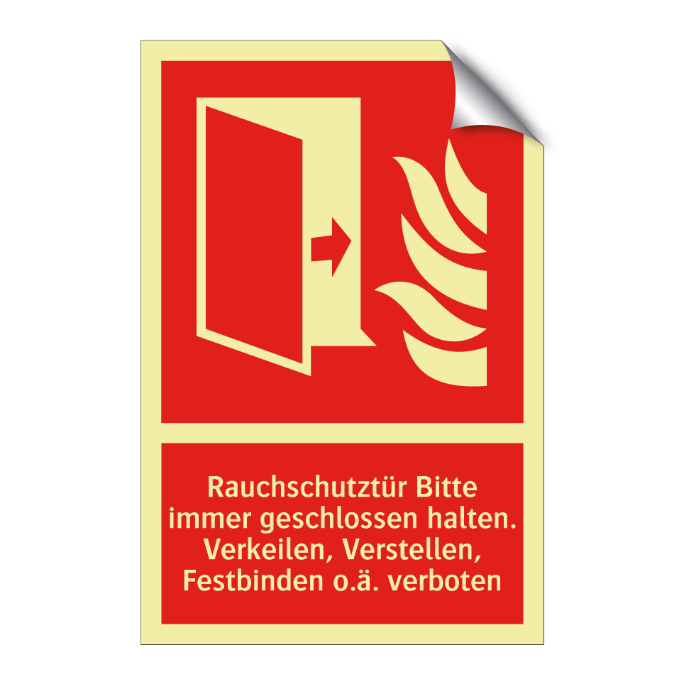 Rauchschutztür Bitte immer geschlossen halten. Verkeilen, Verstellen, Festbinden o.ä. verboten