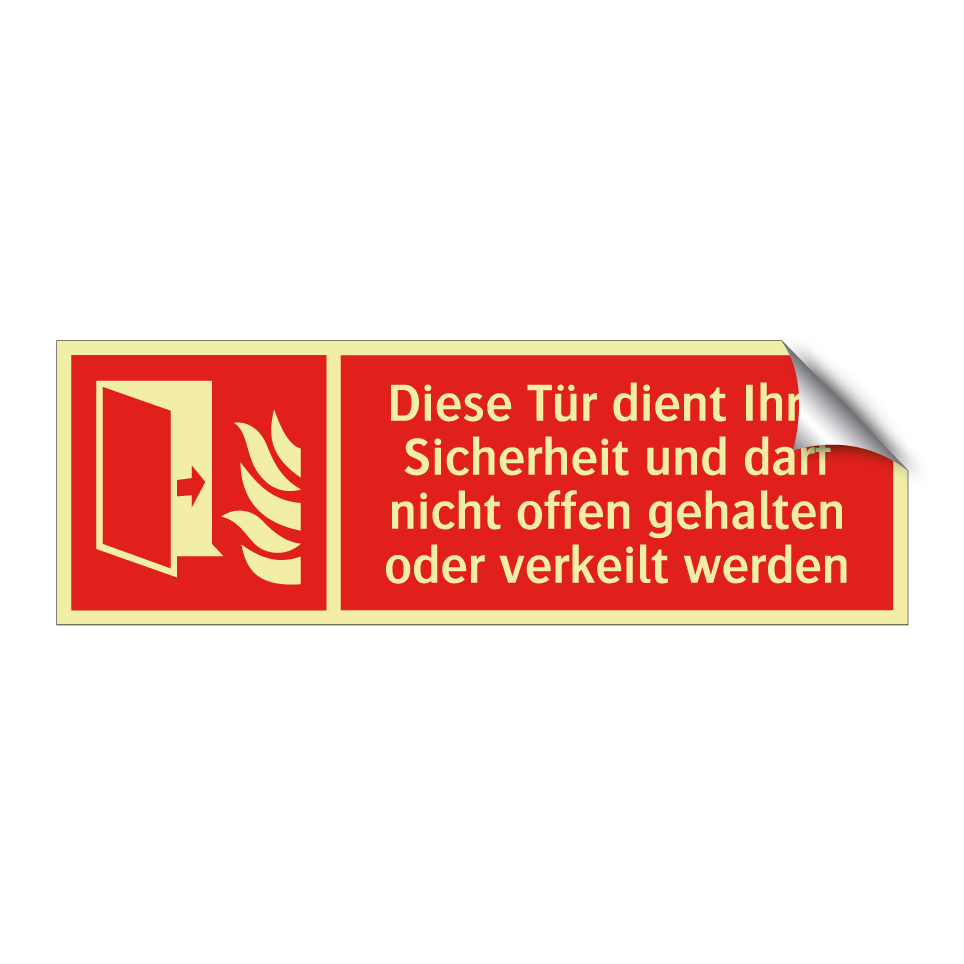 Diese Tür dient Ihrer Sicherheit und darf nicht offen gehalten oder verkeilt werden