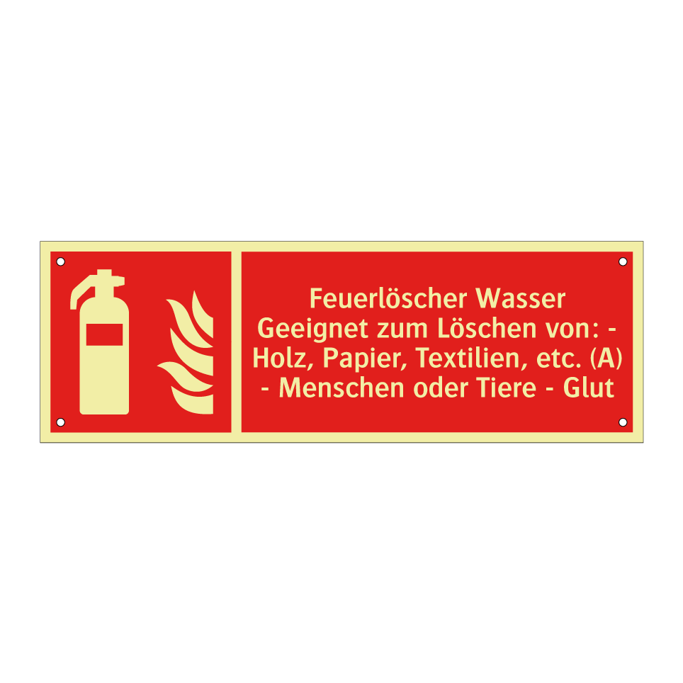 Feuerlöscher Wasser Geeignet zum Löschen von: - Holz, Papier, Textilien, etc. (A) - Menschen oder Tiere - Glut