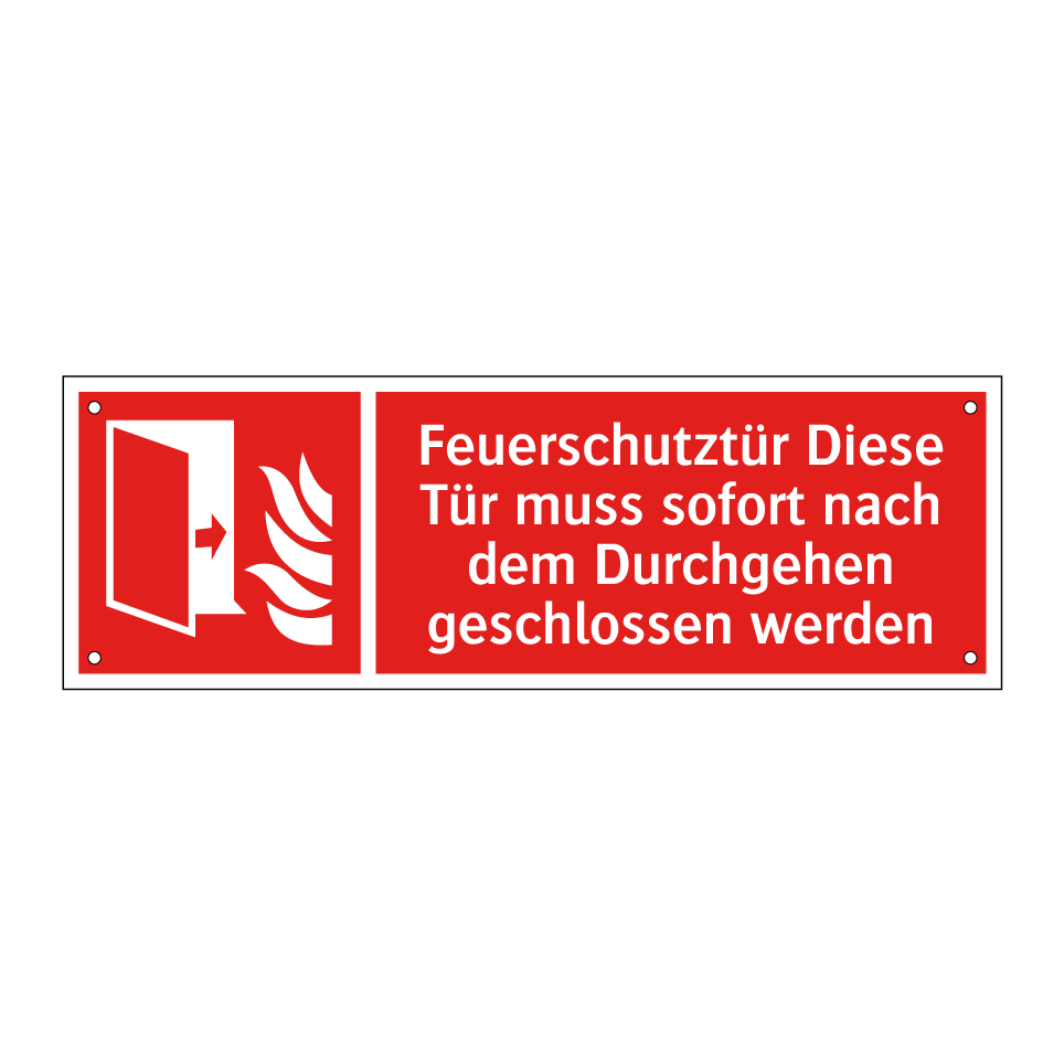 Feuerschutztür Diese Tür muss sofort nach dem Durchgehen geschlossen werden