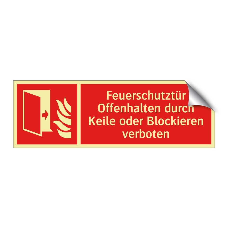 Feuerschutztür Offenhalten durch Keile oder Blockieren verboten