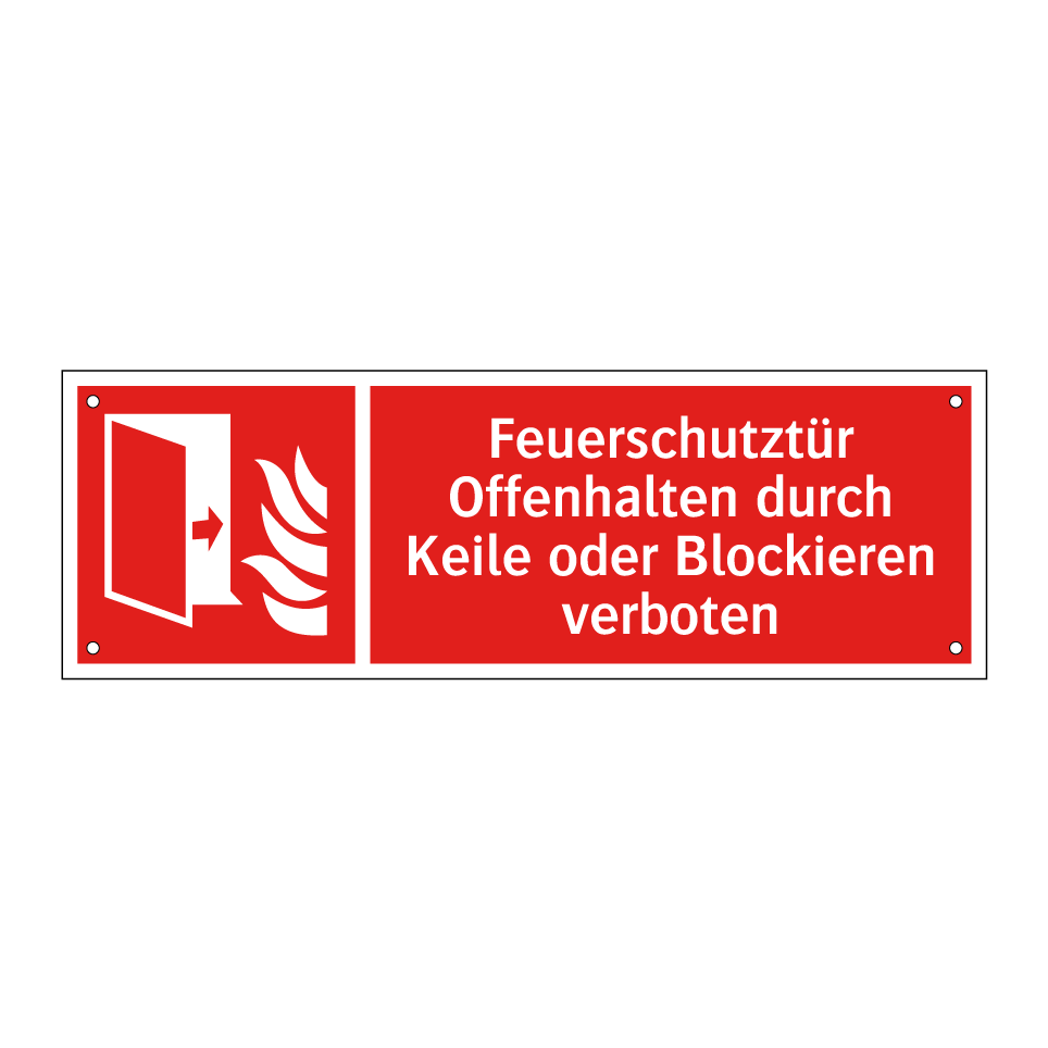 Feuerschutztür Offenhalten durch Keile oder Blockieren verboten