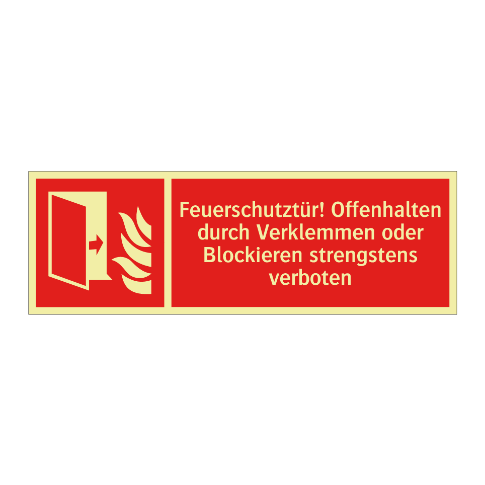 Feuerschutztür! Offenhalten durch Verklemmen oder Blockieren strengstens verboten