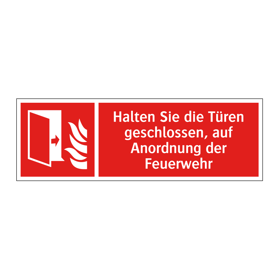 Halten Sie die Türen geschlossen, auf Anordnung der Feuerwehr