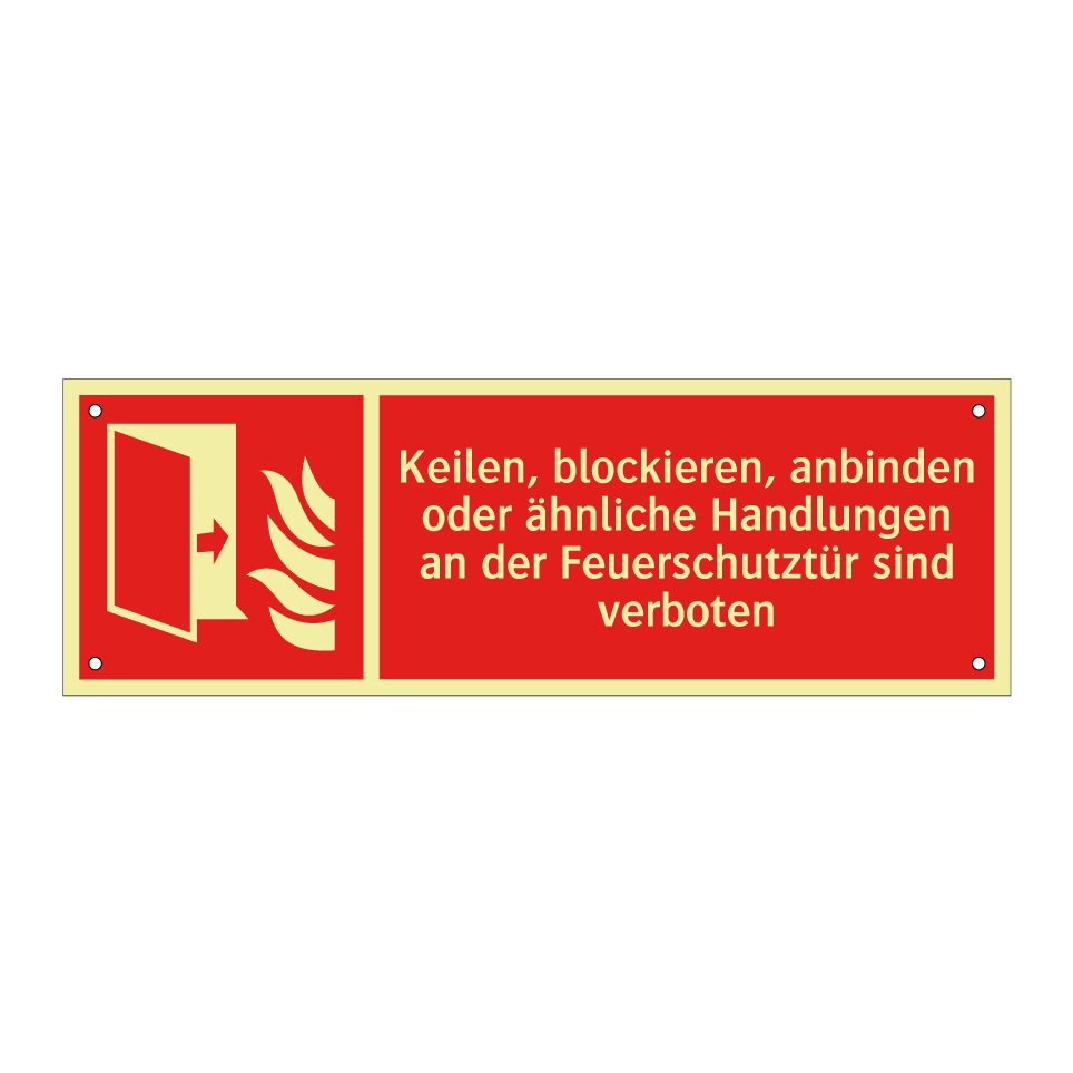Keilen, blockieren, anbinden oder ähnliche Handlungen an der Feuerschutztür sind verboten