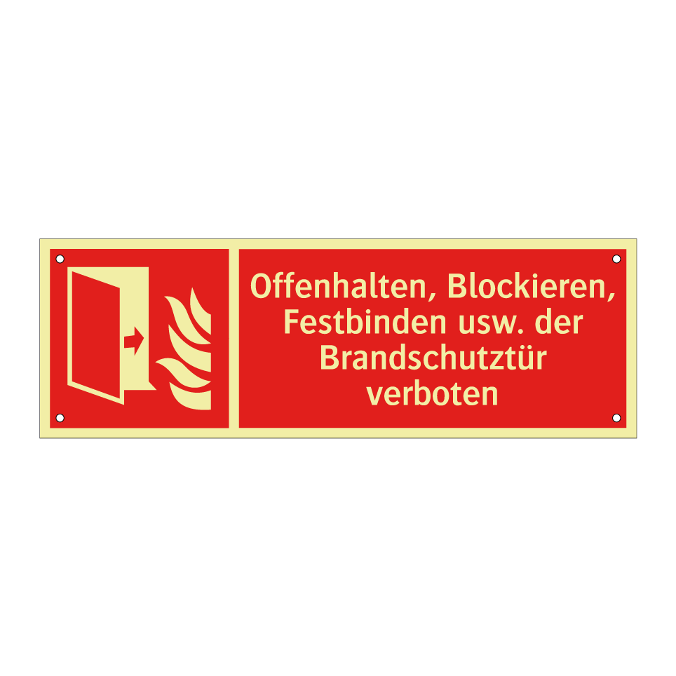Offenhalten, Blockieren, Festbinden usw. der Brandschutztür verboten