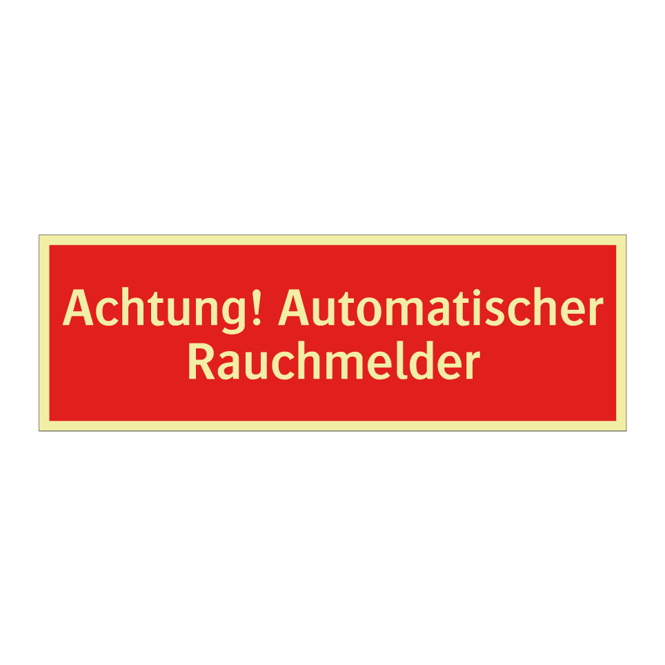 Achtung! Automatischer Rauchmelder