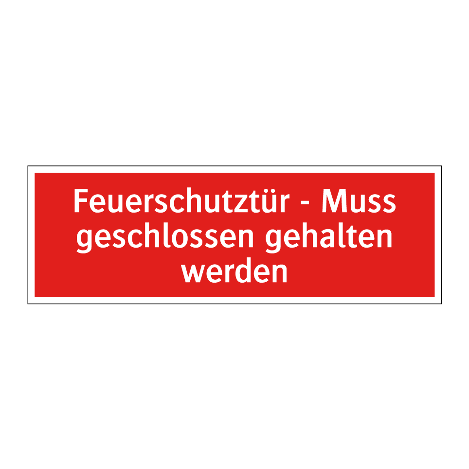 Feuerschutztür - Muss geschlossen gehalten werden