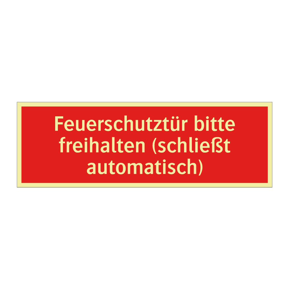 Feuerschutztür bitte freihalten (schließt automatisch)