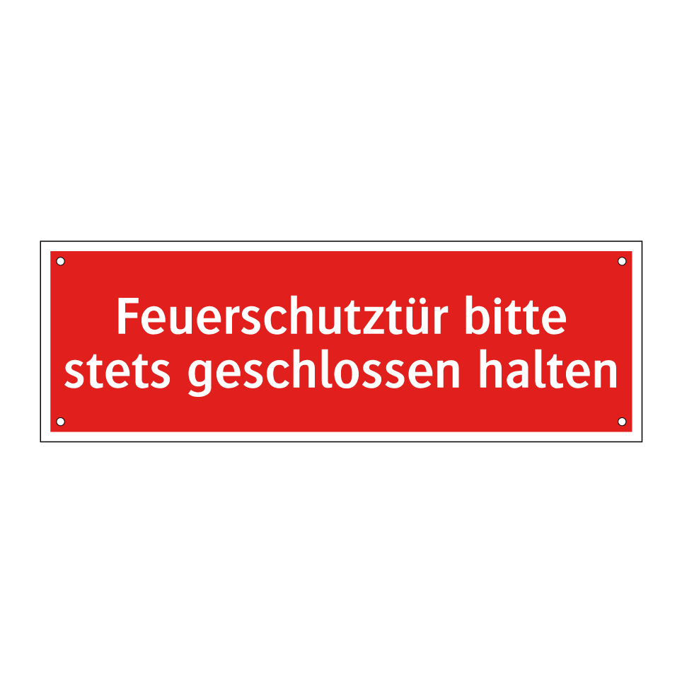 Feuerschutztür bitte stets geschlossen halten