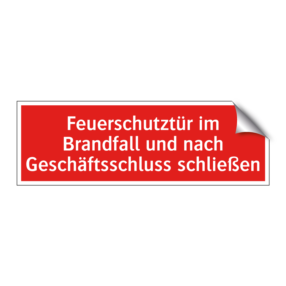 Feuerschutztür im Brandfall und nach Geschäftsschluss schließen