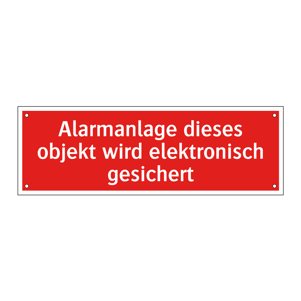 Alarmanlage dieses objekt wird elektronisch gesichert
