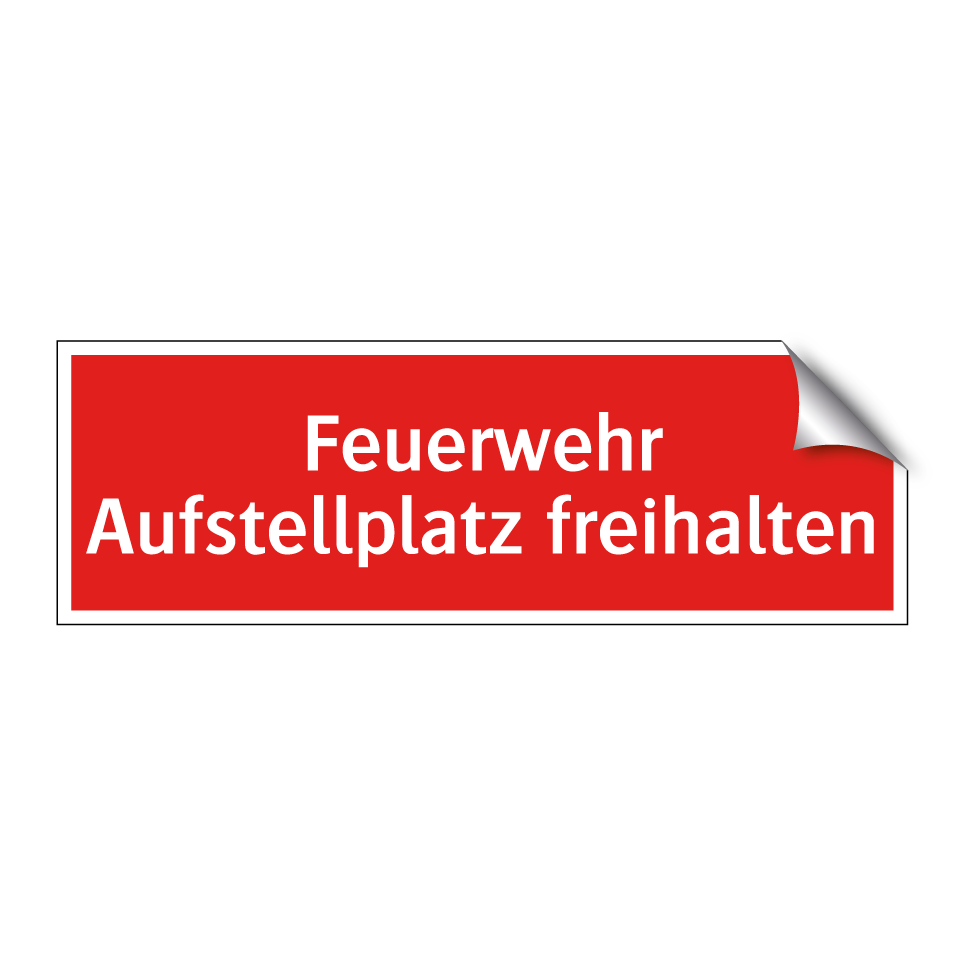 Feuerwehr Aufstellplatz freihalten